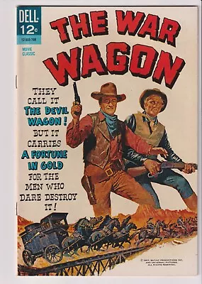 1967 Dell Comics Movie Classic The War Wagon In Vf+ Condition - John Wayne • $39.95