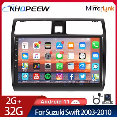$199.99 • Buy For Suzuki Swift 2003-2010 Android 11 Car Stereo Radio GPS Navi WIFI RDS 2+32GB