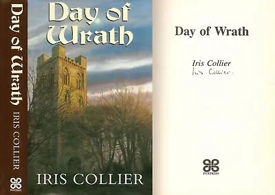 Iris Collier - Day Of Wrath (Nicholas Peverell) - Signed - 1st/1st (2001) • £12.95