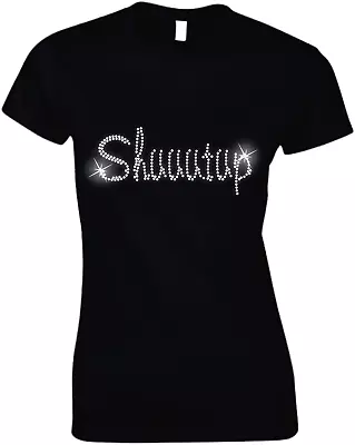 SHUUUTUP Ladies Crystal T Shirt - Hen Night Party  - 60s 70s 80s 90s All Size • £9.99