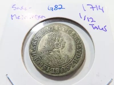 G82 German State Saxe-Meiningen 1714 1/12 Thaler • $0.99