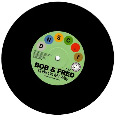 BOB & FRED I'll Be On My Way / VOLUMES I've...- New Northern Soul 45 *Listen 60s • £12.99