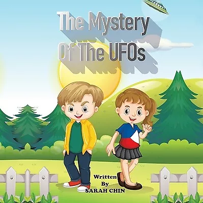 The Mystery Of The Ufos Sarah Chin • $13.95