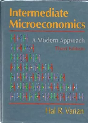 Intermediate Microeconomics – A Modern ... Varian Hal • £3.49