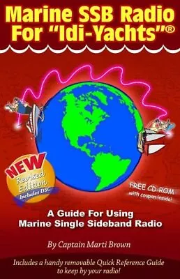 MARINE SSB RADIO FOR IDI-YACHTS: A GUIDE FOR USING MARINE By Marti Brown *VG+* • $82.75