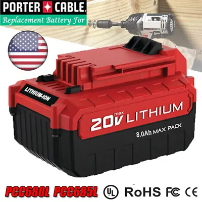 Pack 20V 8.0Ah 20 Volt Lithium-ion Battery For Porter Cable MAX PCC685L PCC680L • $28.98