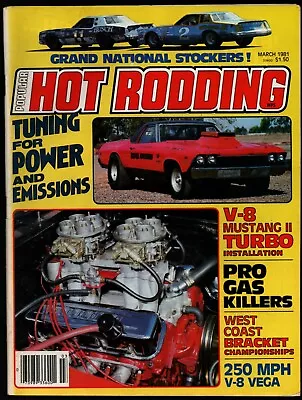 March 1981 Popular Hot Rodding Magazine V8 Mustang Ii Turbo 250mph Cehvy Vega • $4.80