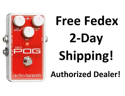 New Electro-Harmonix EHX Nano Pog Polyphonic Octave Generator Effects Pedal! • $230.40