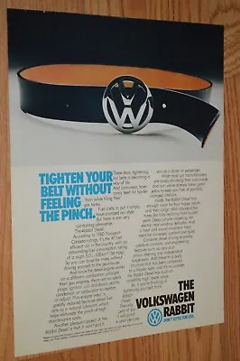 ★1981 Vw Rabbit  Tighten Your Belt  Original Vintage Advertisement Print Ad 81 • $9.99