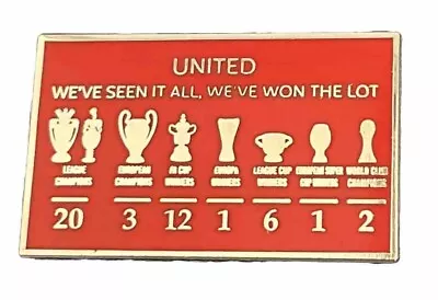 Man Utd Honours We've Seen It All We've Won The Lot Souvenir Enamel Pin Badge • £6