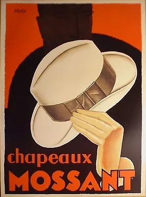 Art Print~CHAPEAUX MOSSANT~Olsky~Man White Hat In Hand Vtg Ad Poster Repro 24x32 • $23.99