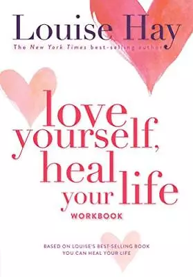 Love Yourself Heal Your Life Workbook (Insight G... By Hay Louise L. Paperback • £5.99