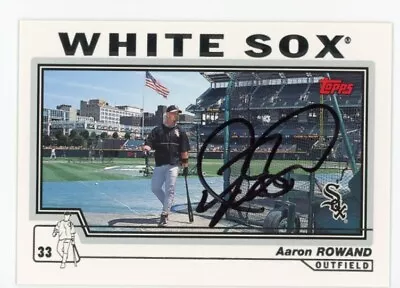 Signed Baseball Card Auto Chicago White Sox 2004 Aaron Rowand #19 • $19.98