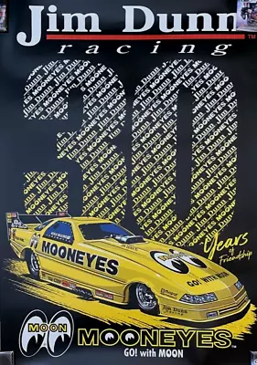 Jim Dunn Racing  Mooneyes 30 Years Drag Racing Poster • $24.99