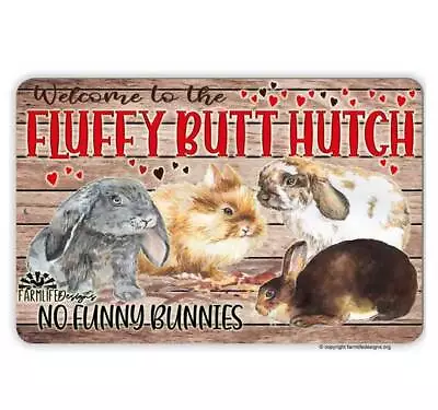 Rabbit Sign - Fluffy Butt Hutch Rabbits Bunnies Farm Sign Rabbit Hutch Sign • £23.35