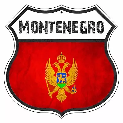 Montenegro Country Flag Novelty Highway Shield Man Cave Aluminum Metal Sign • $14.99