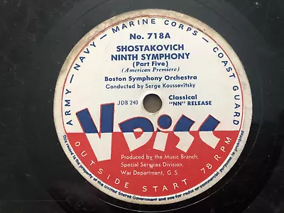 V DISC 12  Record 78 Rpm 718 Shostakovich Ninth Symphony / Lydia BOSTON SYMPHONY • $29.99