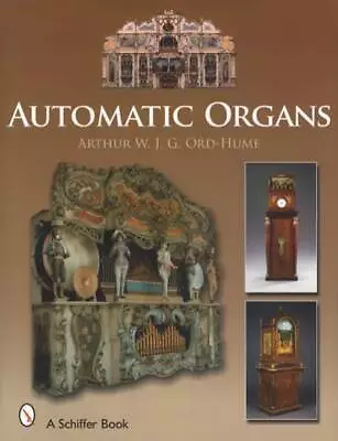 Antique & Historic Automatic Organs REFERENCE W Reed Pipe Organette & Others • $125