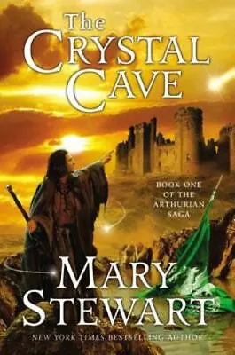 The Crystal Cave [The Arthurian Saga Book 1] • $4.32