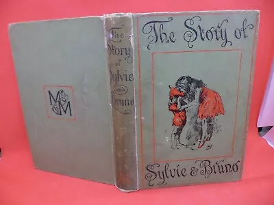 £39.99 • Buy STORY OF SYLVIE & BRUNO Old Antique Childrens Book LEWIS CARROLL 1ST EDITION ?