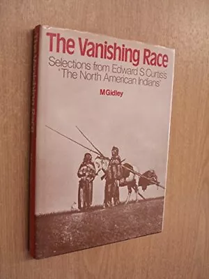 Selections: Vanishing Race (North A... Curtis Edward  • £8.15