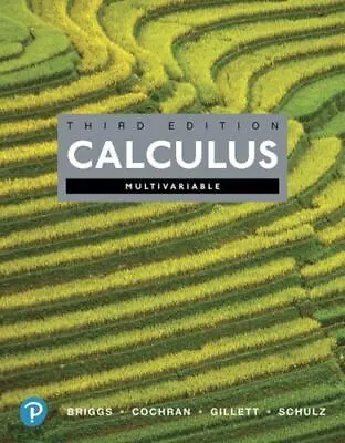 Multivariable Calculus By Lyle Cochran William Briggs Bernard Gillett And Eric • $45