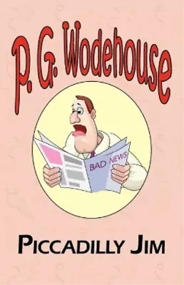 P G Wodehouse Piccadilly Jim - From The Manor Wodehouse Collection  (Paperback) • £7.99
