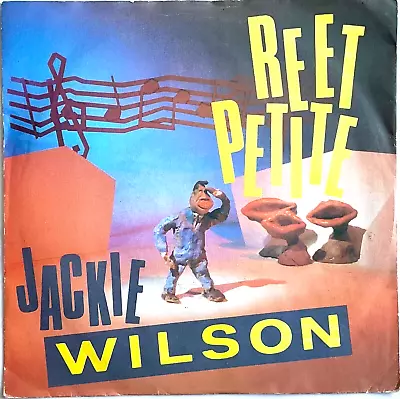 JACKIE WILSON ~ REET PETITE / Im The One To Do It **  Vinyl 7  Single EXCELLENT • £2.50