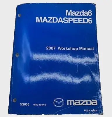 2007 Mazda6 Mazdaspeed6 Factory OEM Repair Service Workshop Manual SKUT • $69.95