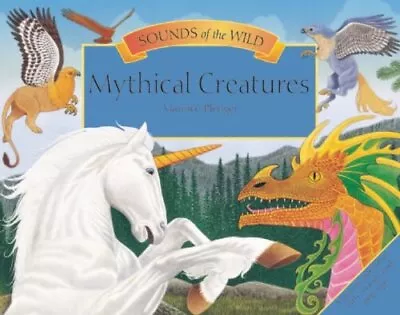 Sounds Of The Wild: Mythical Creatures (Pledger Sounds) Pledger Maurice Har... • $5.72