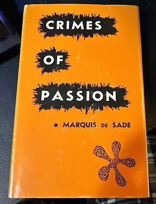 Crimes Of Passion By Marquis De Sade 1965 Castle Books W/ Dust Jacket Unclipped • $25