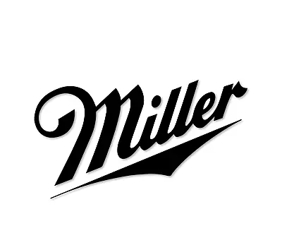 Miller Beer Vinyl Decal Car Window Laptop Vinyl Decal • $2.49