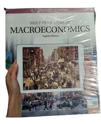 Brief Principles Of Macroeconomics 8th Edition By N. Gregory Mankiw • $9.99