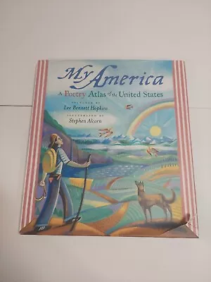 My America: A Poetry Atlas Of The United States Hardcover With Dust Jacket 2000 • $11.21