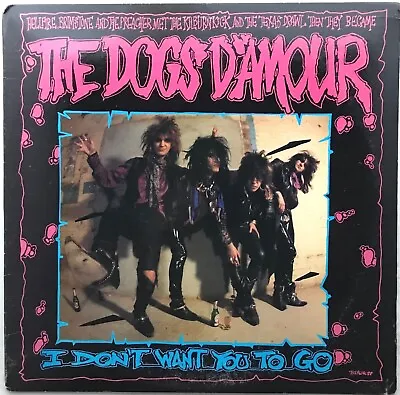 THE DOGS D'AMOUR  I Don't Want You To Go  Rare US PROMO 1988 Polydor EX / VG+ • $39.88