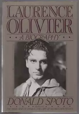 Donald SPOTO / Laurence Olivier A Biography Signed 1st Edition 1992 • £28.12