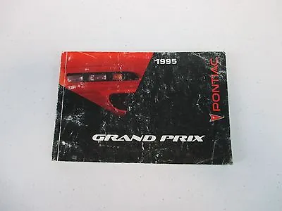 $7.99 • Buy 1995 95 Pontiac Grand Prix Owner's Owners Owner Manual  Guide 