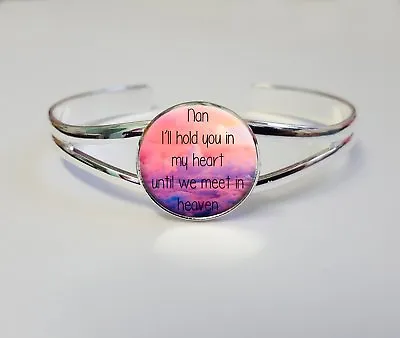 Nan I'll Hold You In My Heart Silver Plated Bracelet Bangle Keepsake Gift L328 • £8.99