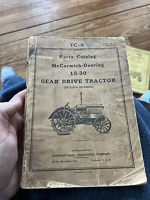 Vintage Original McCormick Deering TC-4 15-30 Gear Drive Tractor Parts Catalog • $72.50
