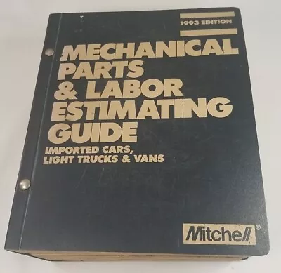 1993 Edition Mitchell Parts & Labor Estimating Guide Imported Cars Trucks Vans • $24.99