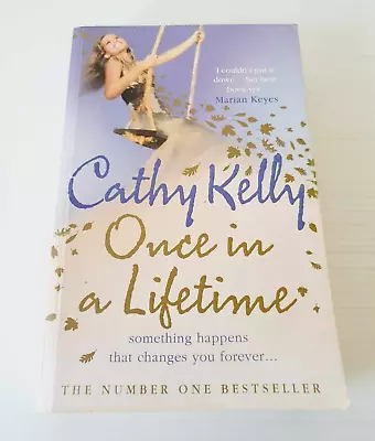 Once In A Lifetime By Cathy Kelly  Large Paperback Drama Fiction • $14.90