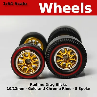Muscle Car - Gold/Chrome 10 Spoke Redline Drag Slicks - 10/12mm For Hot Wheels • $3.99