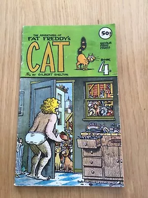 The Adventures By Fat Freddy’s Cat By Gilbert Shelton Paperback Book 1978 • £10