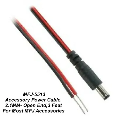 MFJ-5513 Accessory Power Cable 2.1 MM Open End - 3FT - Fits Most MFJ Equipment • $12.95