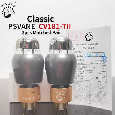 PSVANE Mark II CV181-TII Vacuum Tube Replace 6SN7 6N8P Hifi Audio DIY - NEW Pair • $189
