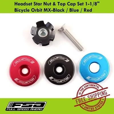 FSA Orbit MX Bike Headset Star Nut & Top Cap Set (1-1/8 ) - Black / Blue / Red • $8.90