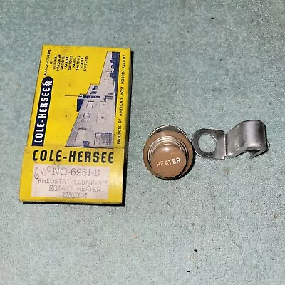 Vintage Heater Switch Rheostat 6v Rotary Illuminated Cole-Hersee 6961-B NOS • $29
