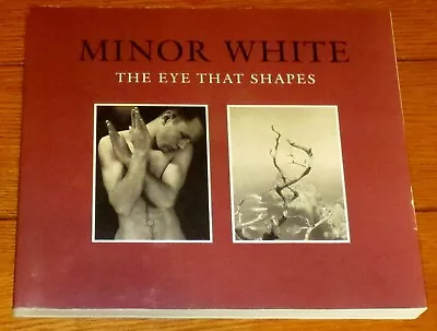 Minor Eye  The Eye That Shapes   Peter C. Bunnell  Softcover  289 Pages   • $30