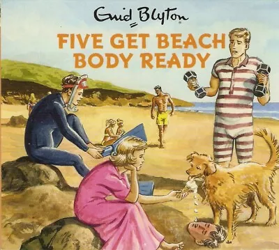 Five Get Beach Body Ready (2xCD A/Book 2017) Enid Blyton; Famous Five; *NEW* • £5.99