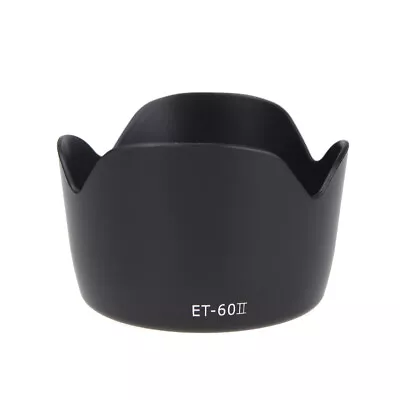 ET-60II Flower Lens Hood For Canon EF 75-300MM F/4-5.6 III EF-S 55-250mm L2J1 • $12.09